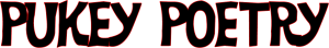 Pukey Poetry - Tiny Tales by Mz Millipede